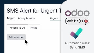 Odoo Quick Tips - Automation rules: send SMS [Project]