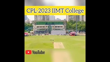 iimt college organized CPL-2023🥰||greater noida #greaternoida #iimtcollege #ipl2023#viral
