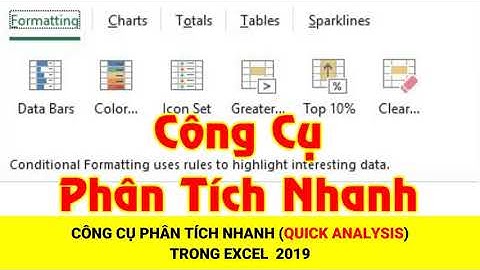 Công cụ phân tích nhanh Quick Analysis trong Excel 2019   Thủ thuật Excel