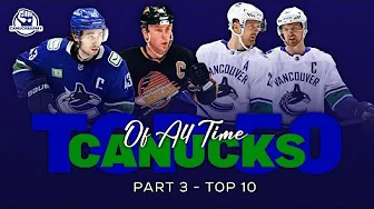Top 50 Canucks of All Time - Part 3 - Top 10