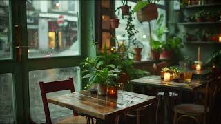 Smooth Jazz in a Rainy Café ☔ Relaxing Background Music - Peaceful - Relaxing - Cozy