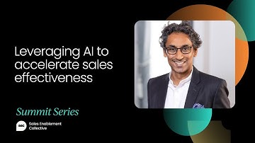 Leveraging AI to Accelerate Sales Effectiveness | Sales Enablement Summit London 2019