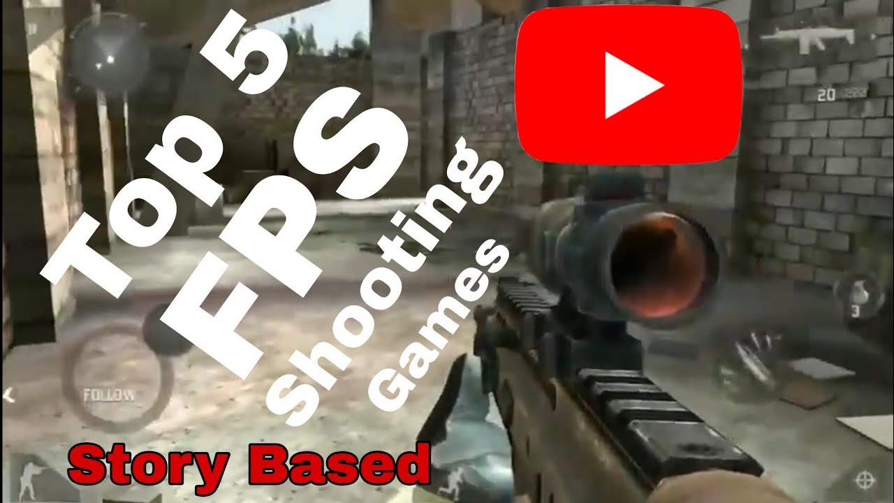 Top 7 FPS Story Base Shooting Games on Android (Offline/Online)