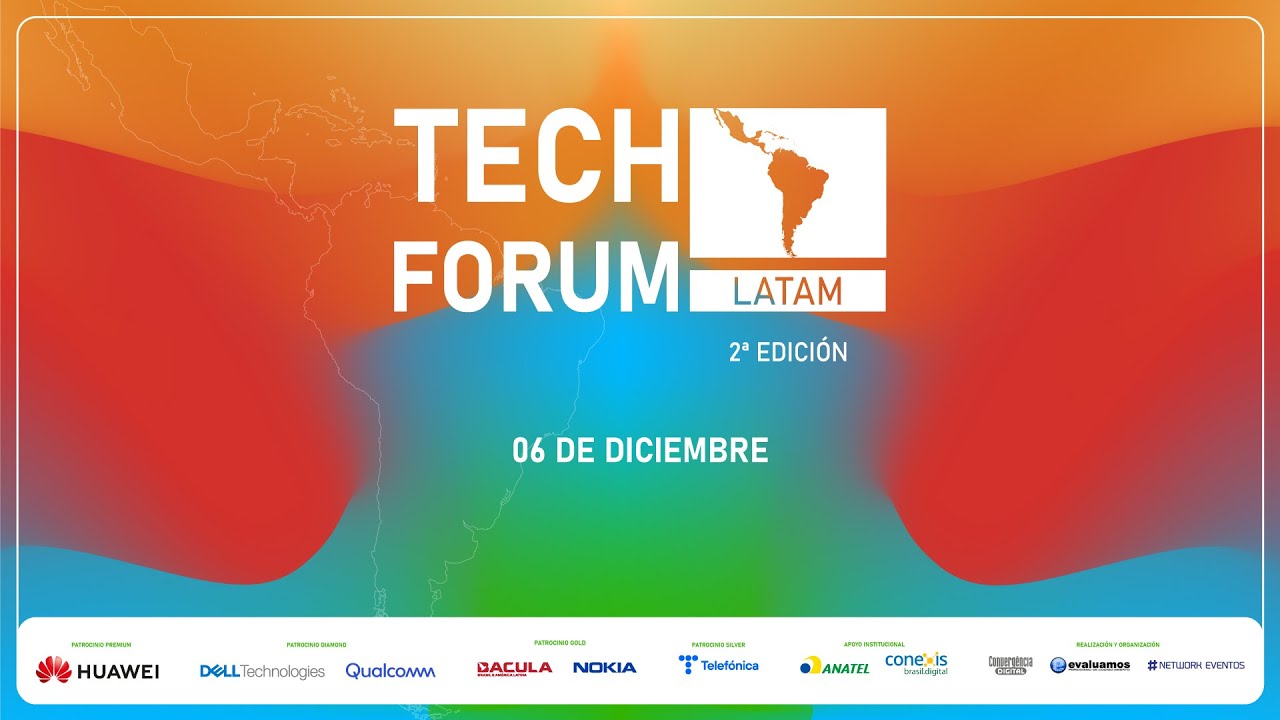 [ES] Tech Forum Latam 2ª Edición YouTube