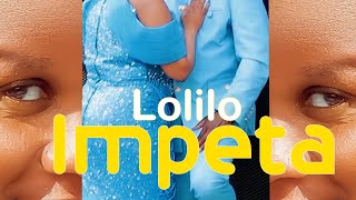 IMPETA BY LOLILO SiMBA ( VIDEO MUSIC)