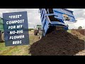 COLLECTING TONNES OF *FREE* COMPOST FOR MY FLOWER FARM