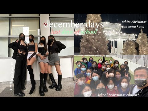 december days // hong kong school vlog, christmas, blackpink kill this love cover, student diaries