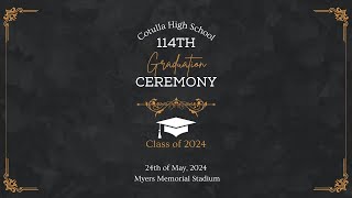 Cotulla High School Class of 2024 Commencement Ceremony