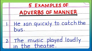Examples of ADVERBS OF Manner  5 Examples of ADVERB OF Manner in English