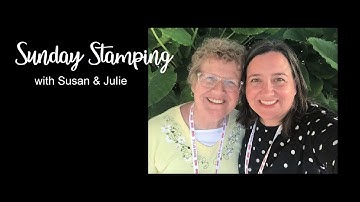 Sunday Stamping Ep 235: Stampin