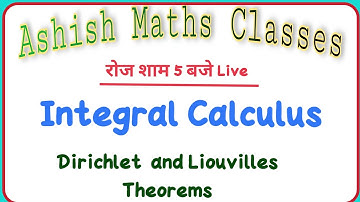 #IntegralCalculus || Dirichlet and Liouvilles Theorems