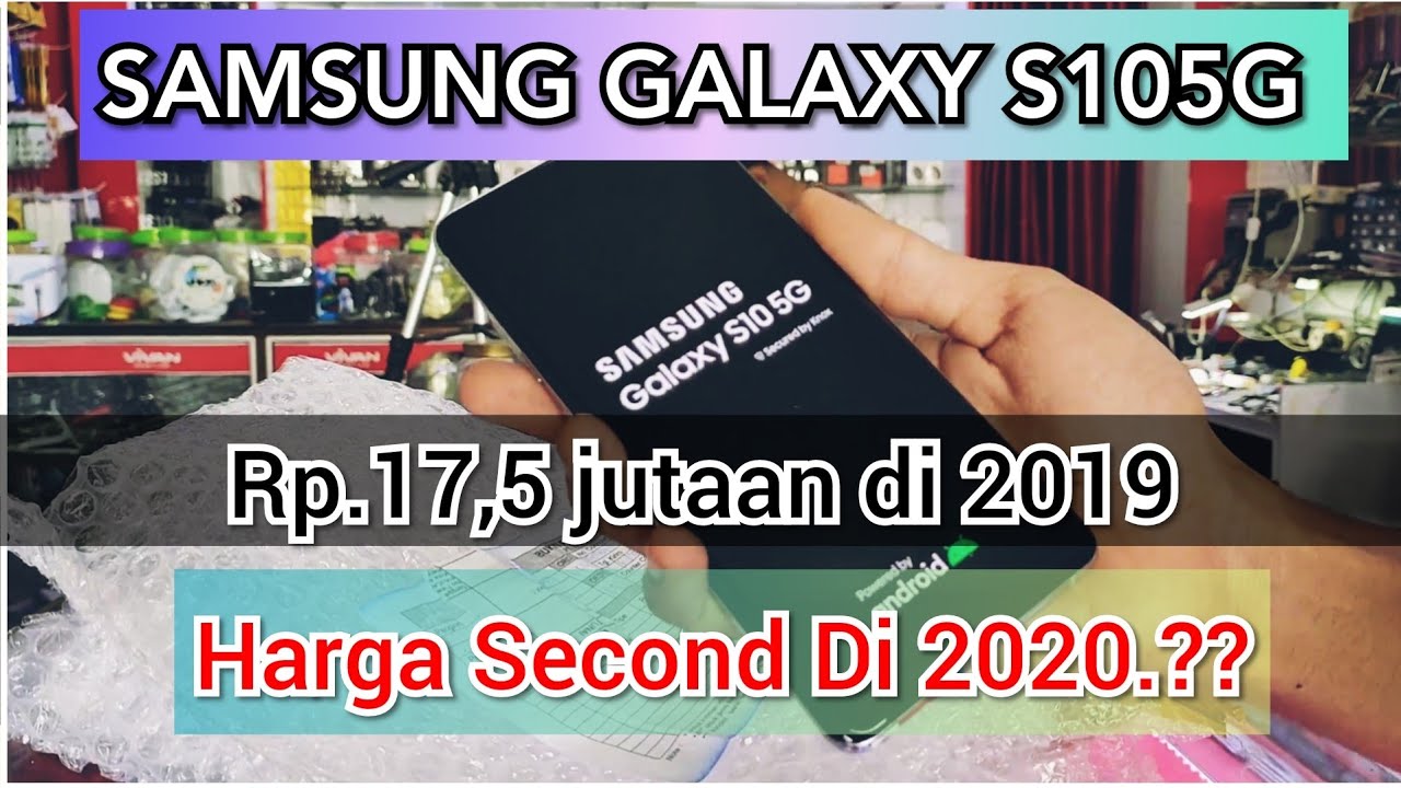 Samsung S10 5G | Harga Second Di 2020 - YouTube