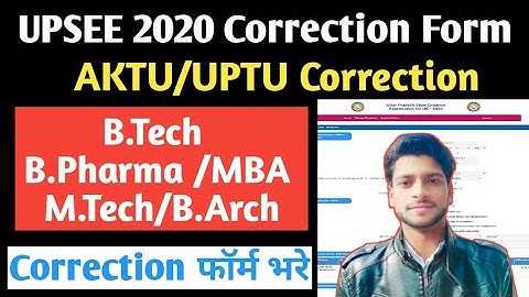 UPSEE 2020 | AKTU 2020 | UPSEE Form Correction 2020| UPSEEE ke form me correction kaise kare | UPSEE