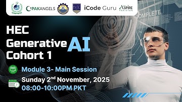 HEC Gen AI Course | Cohort - I | Week 3 | Main Session 1 | Webinar