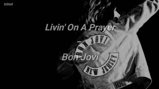 Livin' On A Prayer - Bon Jovi (Español/Inglés)