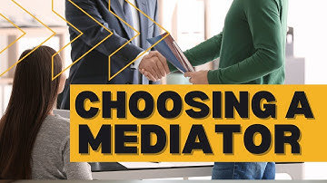 How to Choose a Mediator for Your Dispute | #legaladvice