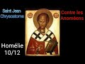 Saint jean chrysostome  12 homlies contre les anomens  dixime homlie