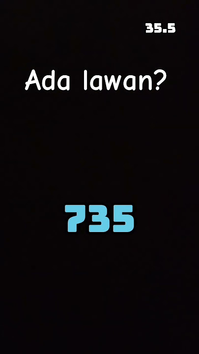 ada lawan kah?🗿