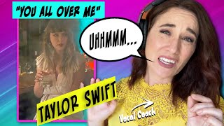 Vocal Coach Reacts Taylor Swift - You All Over Me | WOW! She was...
