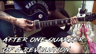 Every Time I Die - After One Quarter Of A Revolution (Guitar Cover)