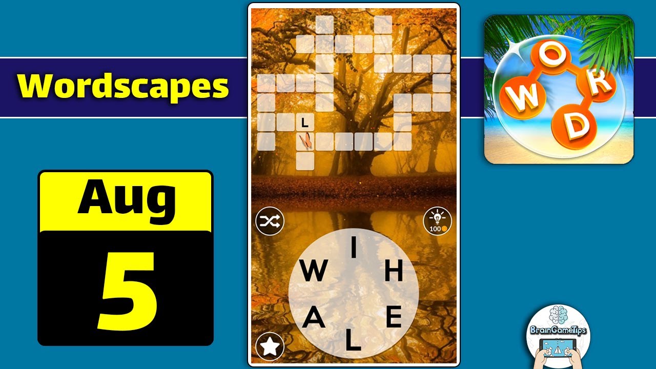 Wordscapes - August 5 2020 Daily Puzzle Answer
