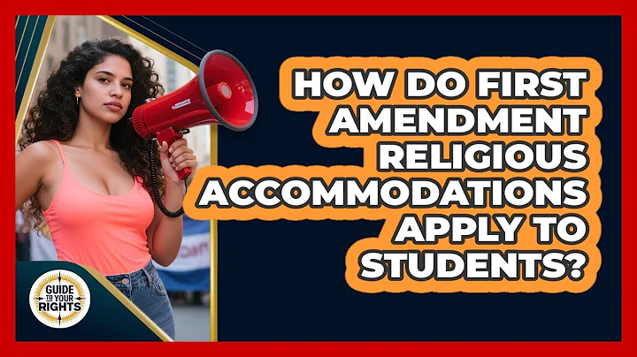 How Do First Amendment Religious Accommodations Apply To Students?