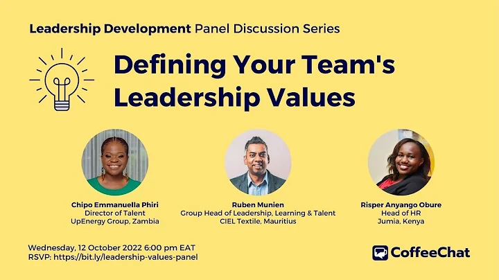 Panel Discussion: Defining Your Team's Leadership Values