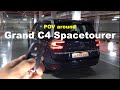 Citroen Grand C4 Spacetourer POV around