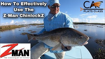 How To Effectively Use The Z-Man ChinlockZ - Flats Class