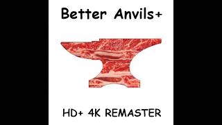 BetterAnvils+ HD+ 4k Remaster Trailer (2.0 ULTIMATE EDITION LAUNCH)