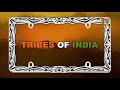 Tribes of india  the unseen documentary  created by k adhikary