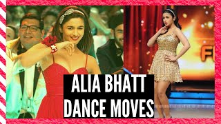 Alia Bhatt&#39;s Top 10 Dance Moves