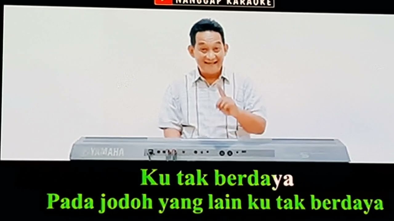 TAK BERDAYA KARAOKE DANGDUT RHOMA IRAMA