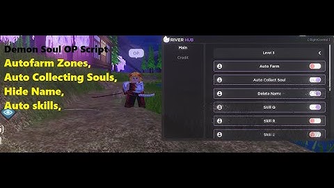 Demon Soul OP Script | Autofarm Zones, Auto Collect Souls, Auto Skills, Hide Name, etc. [LuaXe]