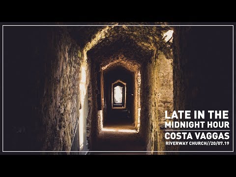 'Late in the Midnight Hour' - Costa Vaggas