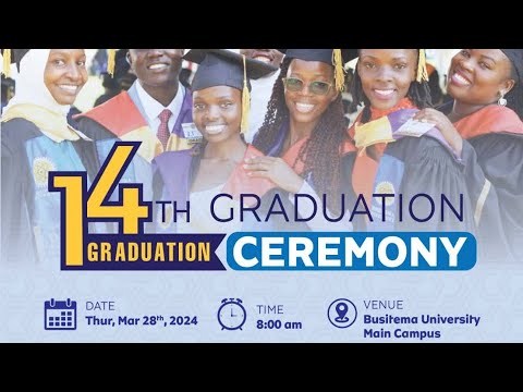 14th Graduation Ceremony of Busitema University | 28TH MARCH 2024 - YouTube