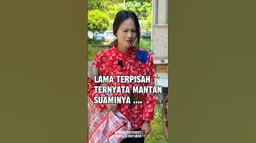 Mencari Mantan Suaminya ...
