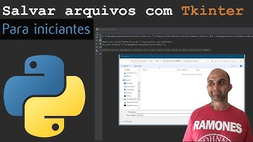 [Salvando arquivos com Tkinter] - filedialog em Python