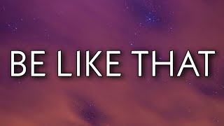 Kane Brown, Swae Lee \& Khalid - Be Like That (Lyrics)