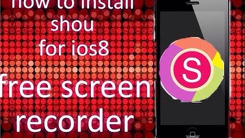 Install Shou Screen Recorder For iOS 7 - 8.1.3 FREE Without a jailbreak iPhone, iPad & iPod touch