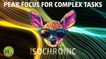 Peak Focus for Complex Tasks - Deer House Mix + Isochronic Tones