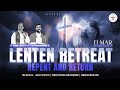 Live lenten retreat repent and return 13 march 2024 divine uk