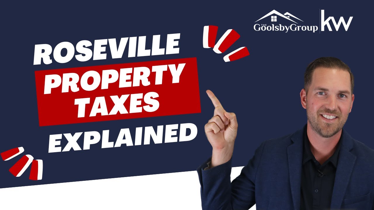 Roseville Property Taxes Explained YouTube
