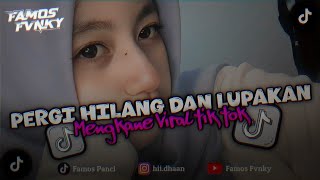DJ LUPAKAN LAH SEMUA KENANGAN INI SLOW BEAT MENGKANE VIRAL TIK TOK