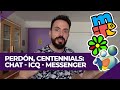 SALAS DE CHAT (IRC) / ICQ / MSN MESSENGER | PERDÓN, CENTENNIALS