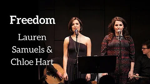 Lauren Samuels & Chloe Hart - FREEDOM (Kerrigan-Lo...