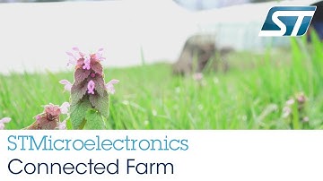 STMicroelectronics and the Connected Farm