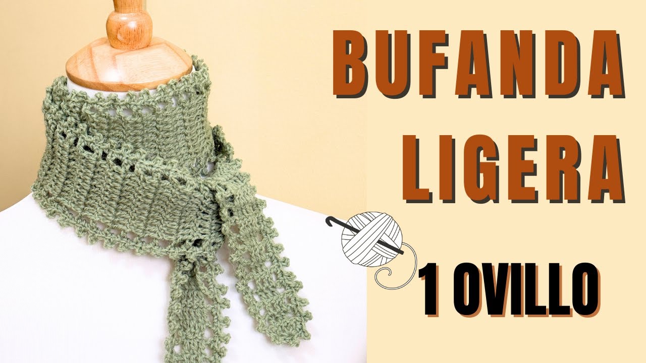 💚 La BUFANDA ligera para el ENTRETIEMPO | 1 OVILLO Fácil
