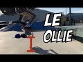 Comment faire un ollie 