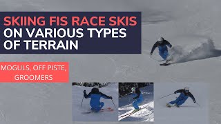 Skiing FIS Race skis on various types of terrain (moguls, groomed blue, groomed black)